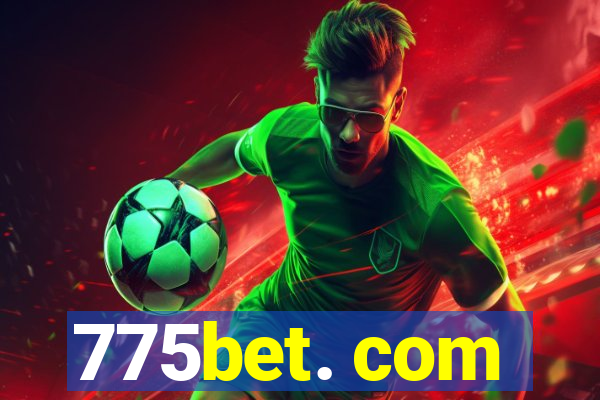 775bet. com